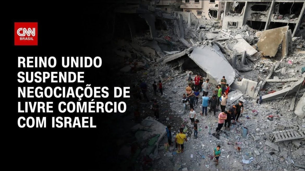 reino-unido-suspende-tratativas-comerciais-com-israel-apos-escalada-em-gaza